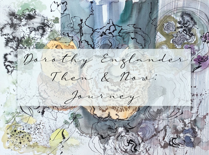 Dorothy Englander Then & Now